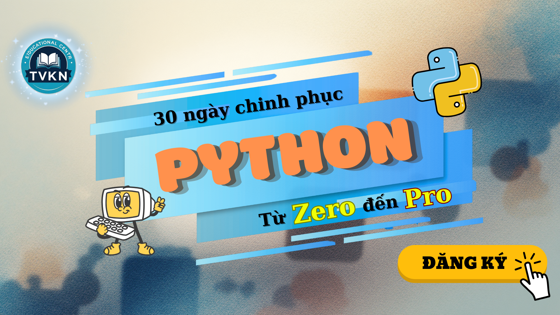 Đăng ý tham gia khóa học Python, cùng nhau chinh phục Python trong 30 ngày nhé